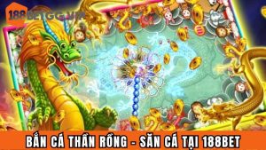 bắn cá thần rồng